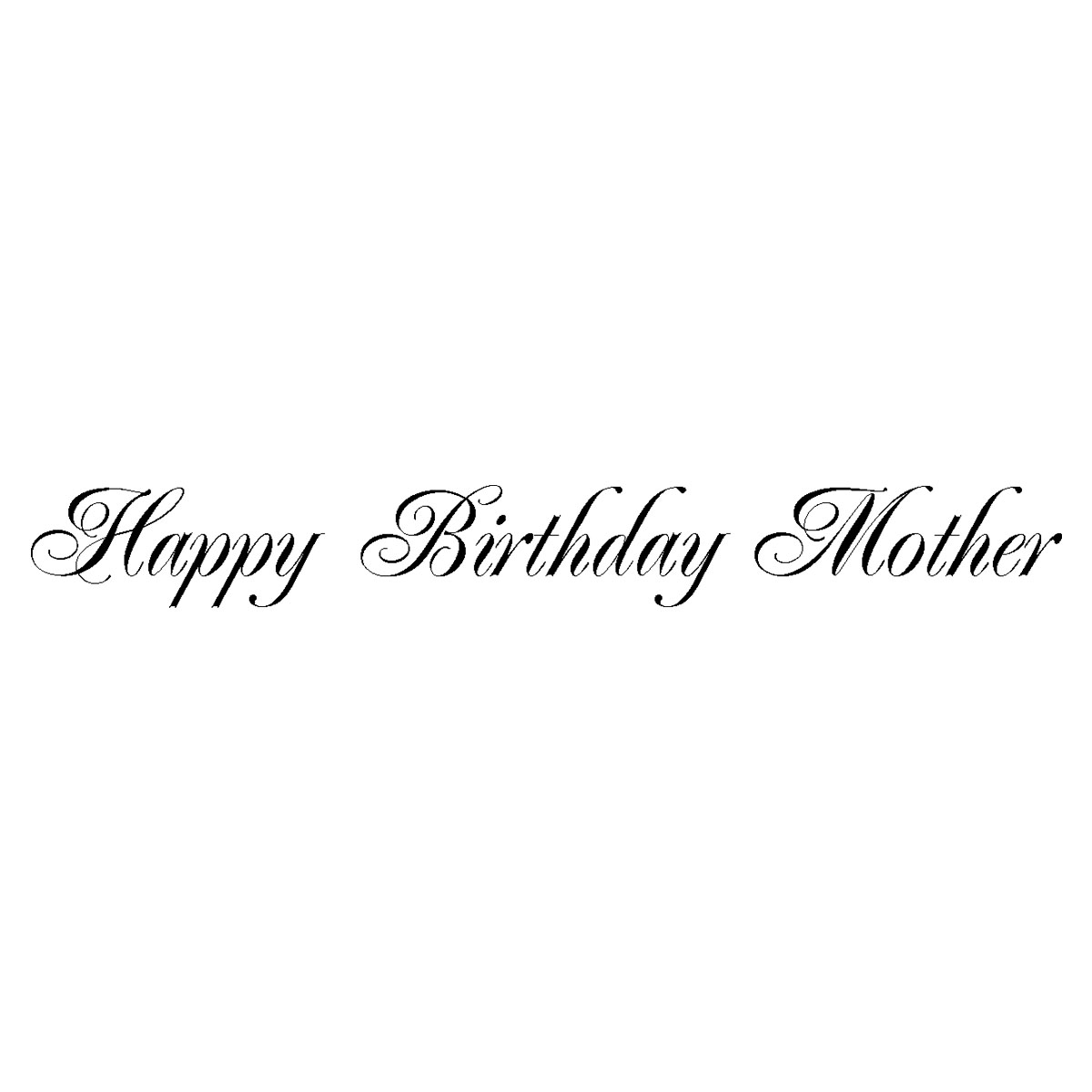 #1815 - Happy Birthday Mother - Words